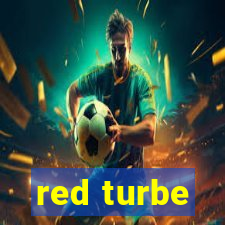 red turbe